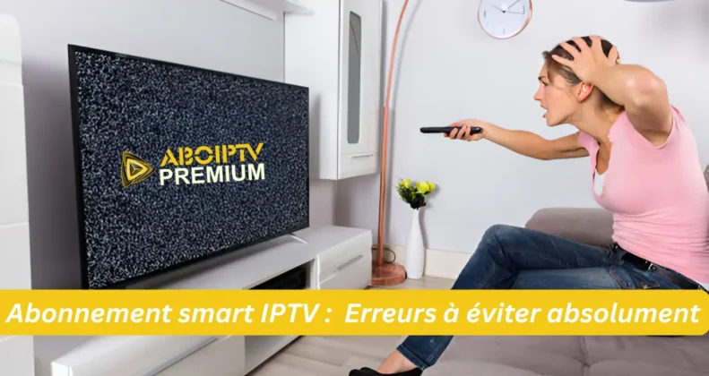 Abonnement smart IPTV