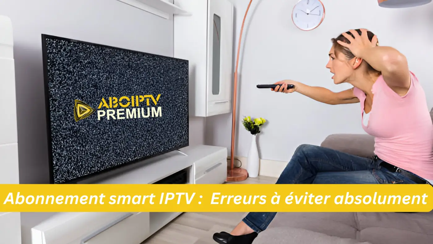 Abonnement smart IPTV