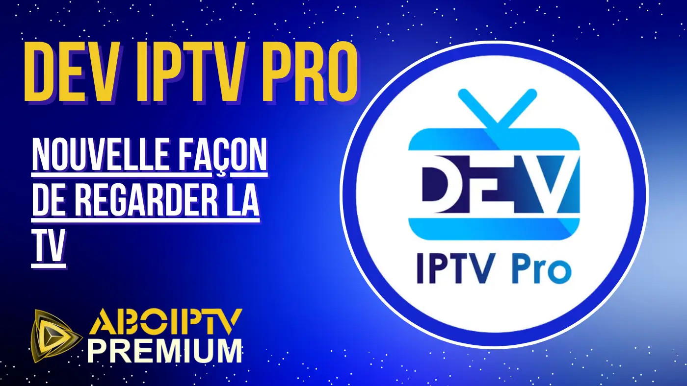 Dev IPTV Pro