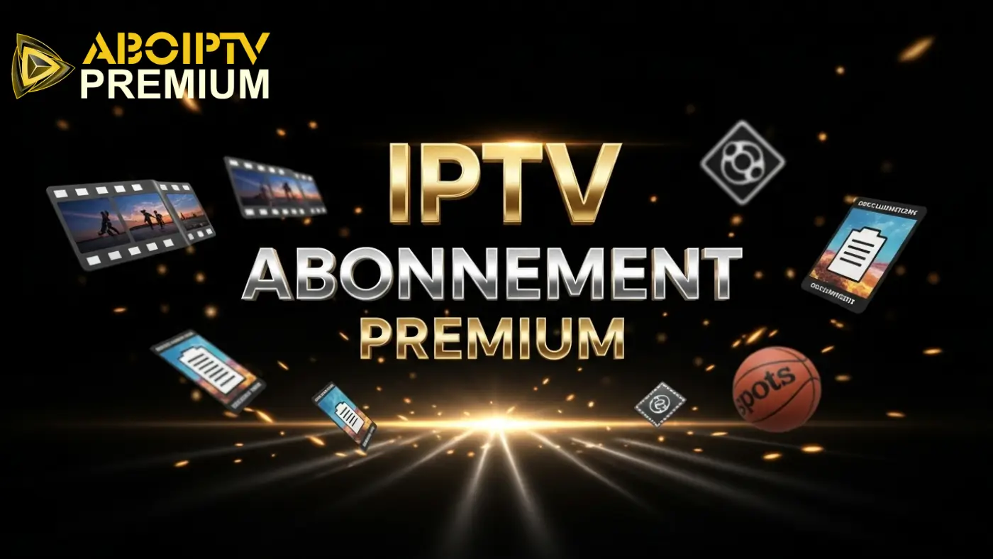 IPTV Abonnement Premium